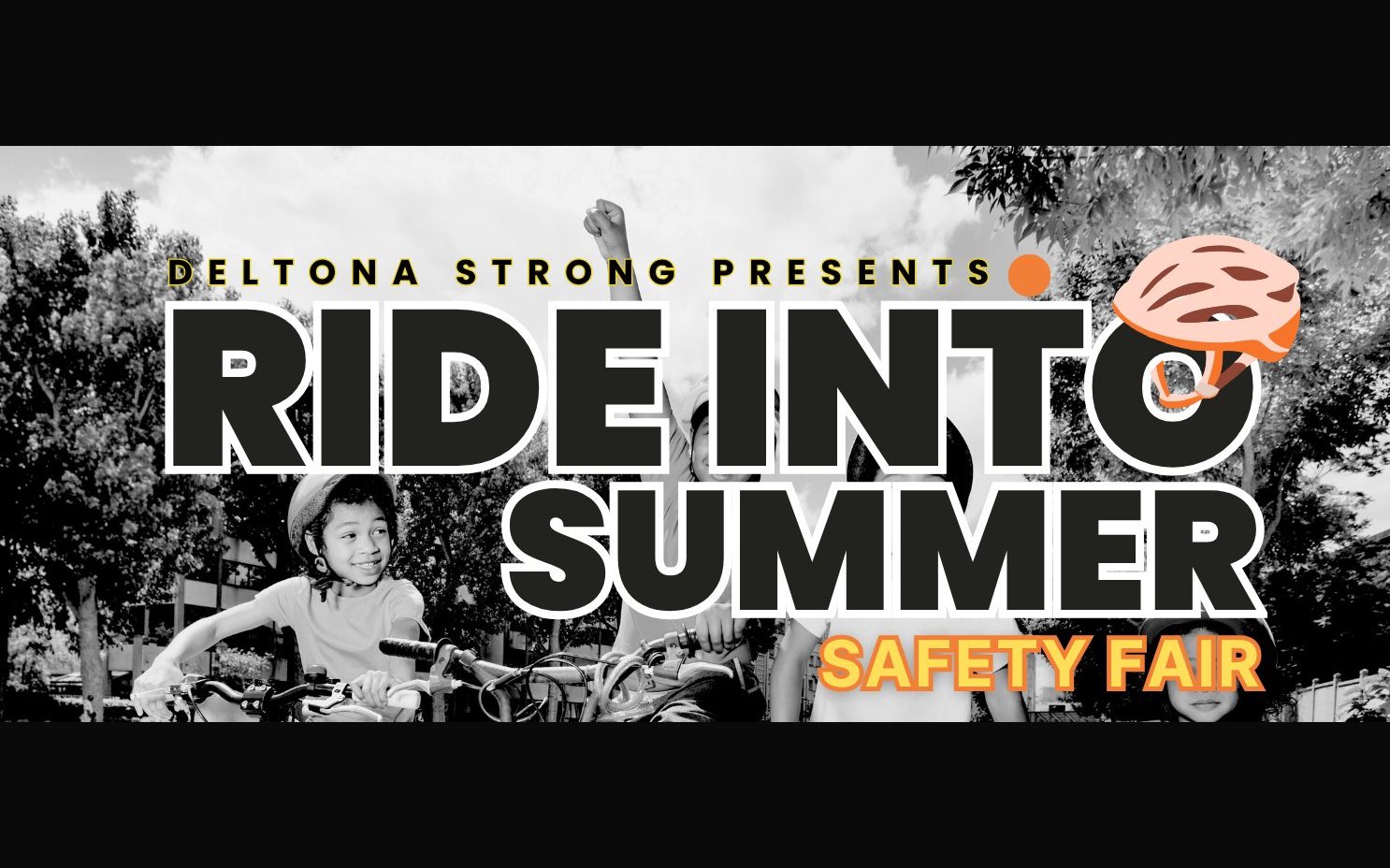 Deltona Strong Ride Into Summer Safety Fair promotional banner featuring kids on bicycles